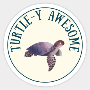 Turtley awesome Sticker